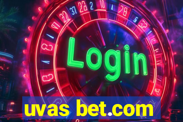 uvas bet.com